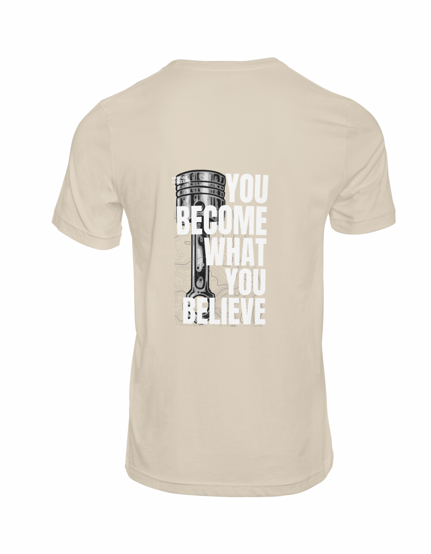 You Become What You Believe