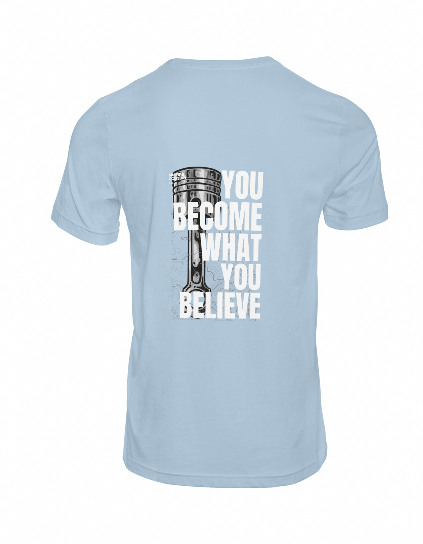 You Become What You Believe